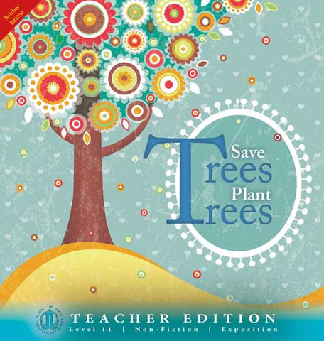 Save Trees Plant Trees (Teacher Edition - Level 11)