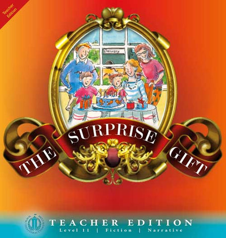 The Surprise Gift (Teacher Edition - Level 11)