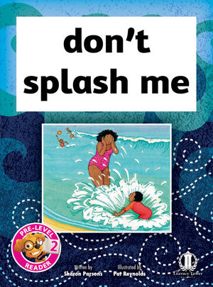don't splash me (Pre-level 2) 30% Discount