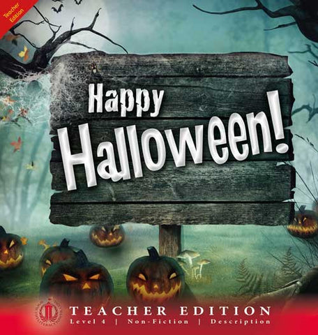 Happy Halloween! (Teacher Edition - Level 4)