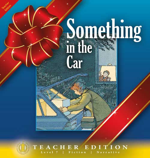 Something in the Car (Teacher Edition - Level 7)
