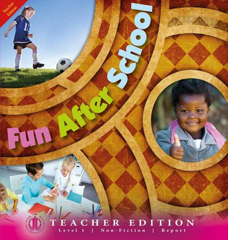 Fun After School (Teacher Edition - Level 1)