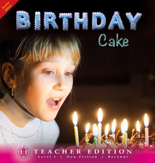 Birthday Cake (Teacher Edition - Level 1)