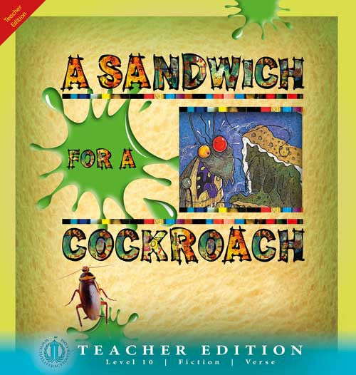 A Sandwich for a Cockroach (Teacher Edition - Level 10)