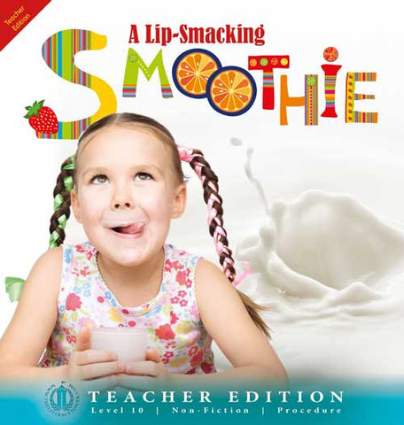 A Lip-Smacking Smoothie (Teacher Edition - Level 10)