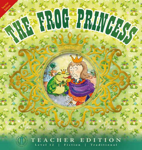 The Frog Princess (Teacher Edition - Level 12)
