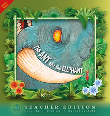 The Ant and the Elephant (Teacher Edition - Level 12)