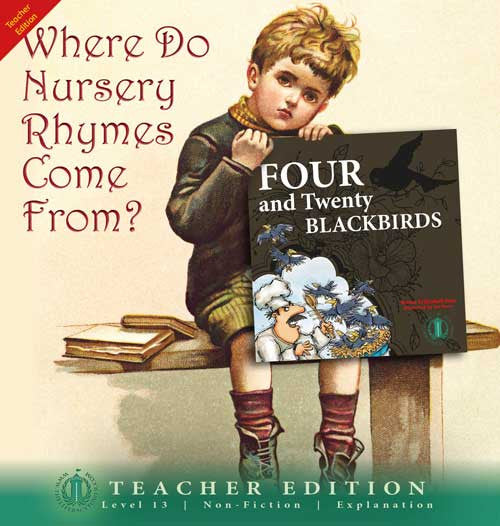 Where Do Nursery Rhymes Come From? (Teacher Edition - Level 13)