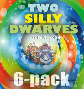 Two Silly Dwarves Toss a Coin 6-pack (Level 14)  20% Discount