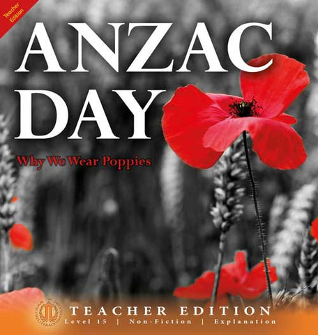 Anzac Day (Teacher Edition - Level 15)