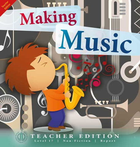 Making Music (Teacher Edition - Level 17)