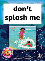 don't splash me (Pre-level 2) 30% Discount