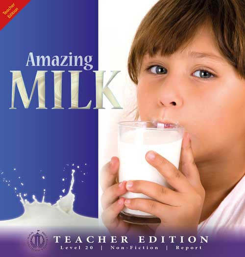 Amazing Milk (Teacher Edition - Level 20)