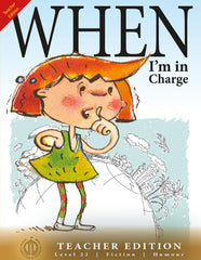 When I'm in Charge (Teacher Edition - Level 22)