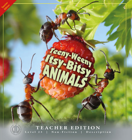 Teeny-Weeny Itsy-Bitsy Animals (Teacher Edition - Level 23)
