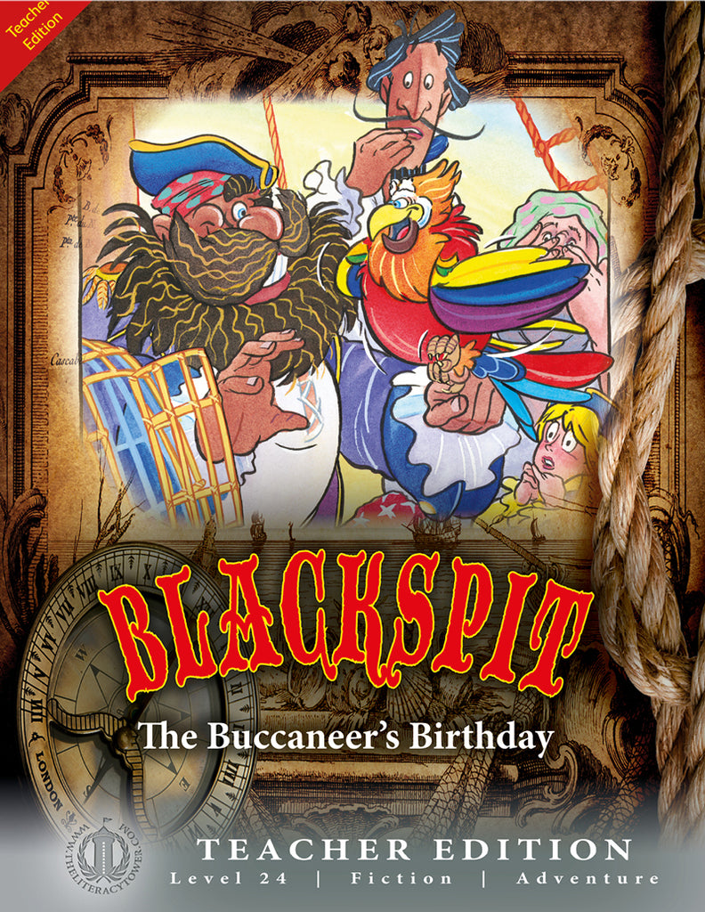 (paired fiction) Blackspit: The Buccaneer's Birthday (Teacher Edition - Level 24)