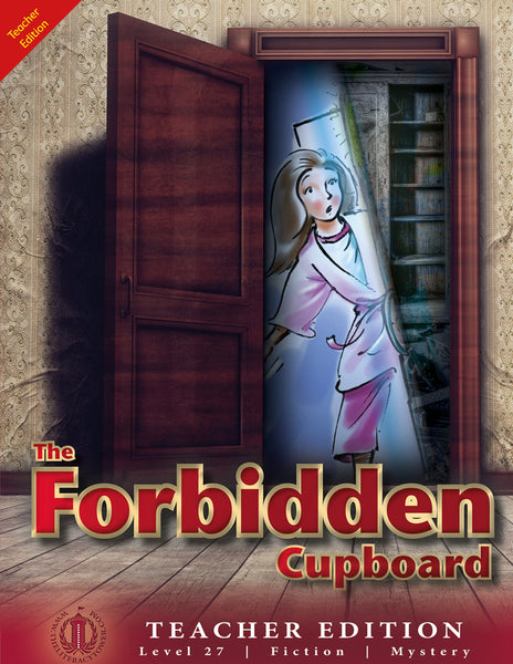 (paired fiction) The Forbidden Cupboard (Teacher Edition - Level 27)
