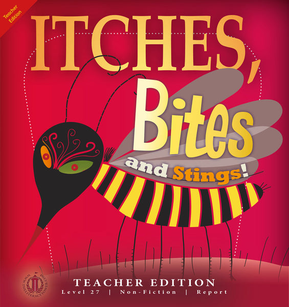Itches Bites and Stings (Teacher Edition - Level 27)