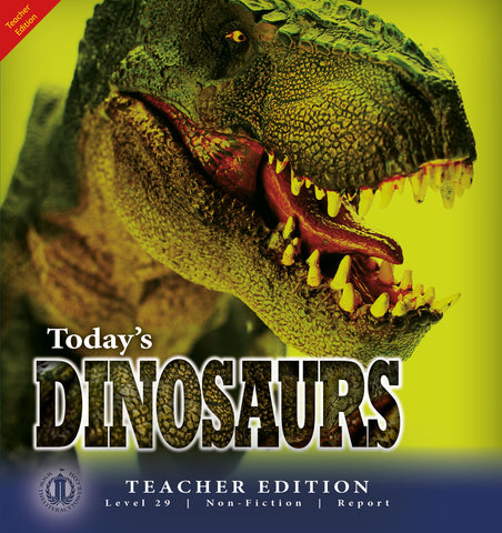Today's Dinosaurs (Teacher Edition - Level 29)