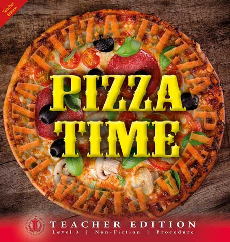 Pizza Time (Teacher Edition - Level 3)