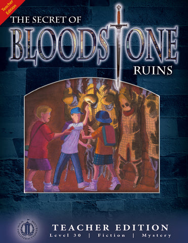 (paired fiction)The Secret of Bloodstone Ruins (Teacher Edition - Level 30)