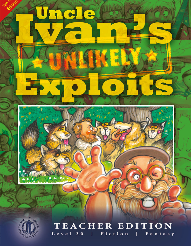 (paired fiction) Uncle Ivan's Unlikely Exploits (Teacher Edition - Level 30)
