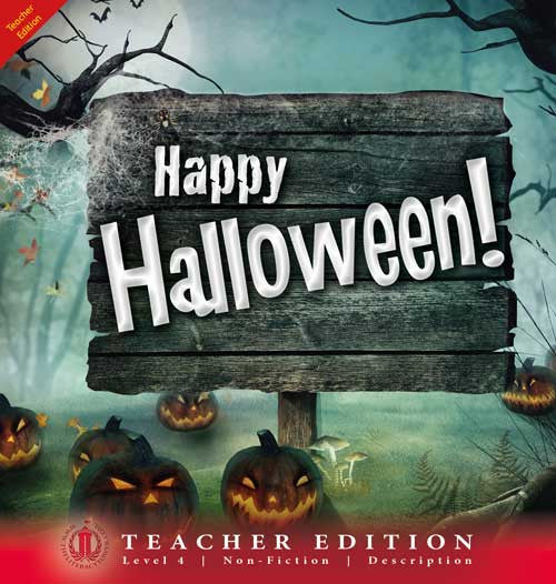 Happy Halloween! (Teacher Edition - Level 4)