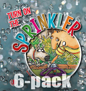 Turn On the Sprinkler 6-pack (Level 5) 30% Discount