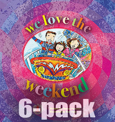 We Love the Weekend 6-pack (Level 5) 30% Discount