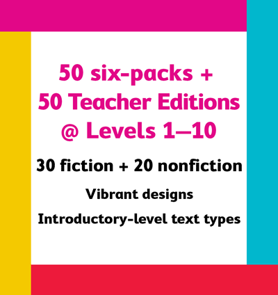 50 six-packs plus 50 Teacher Editions @ 30% off (Levels 1 to 10)