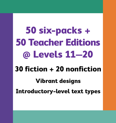 50 six-packs plus 50 Teacher Editions @ 30% off (Levels 11 to 20)
