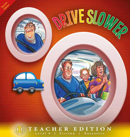 Drive Slower (Teacher Edition - Level 8)