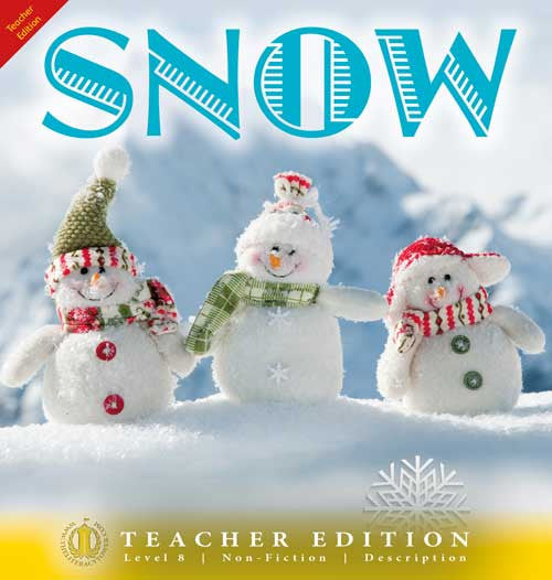 Snow (Teacher Edition - Level 8)
